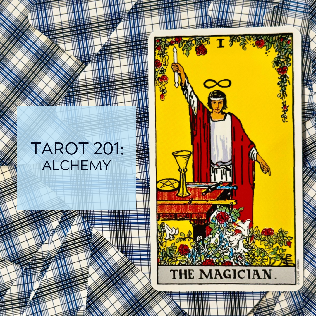Tarot 201: Alchemy