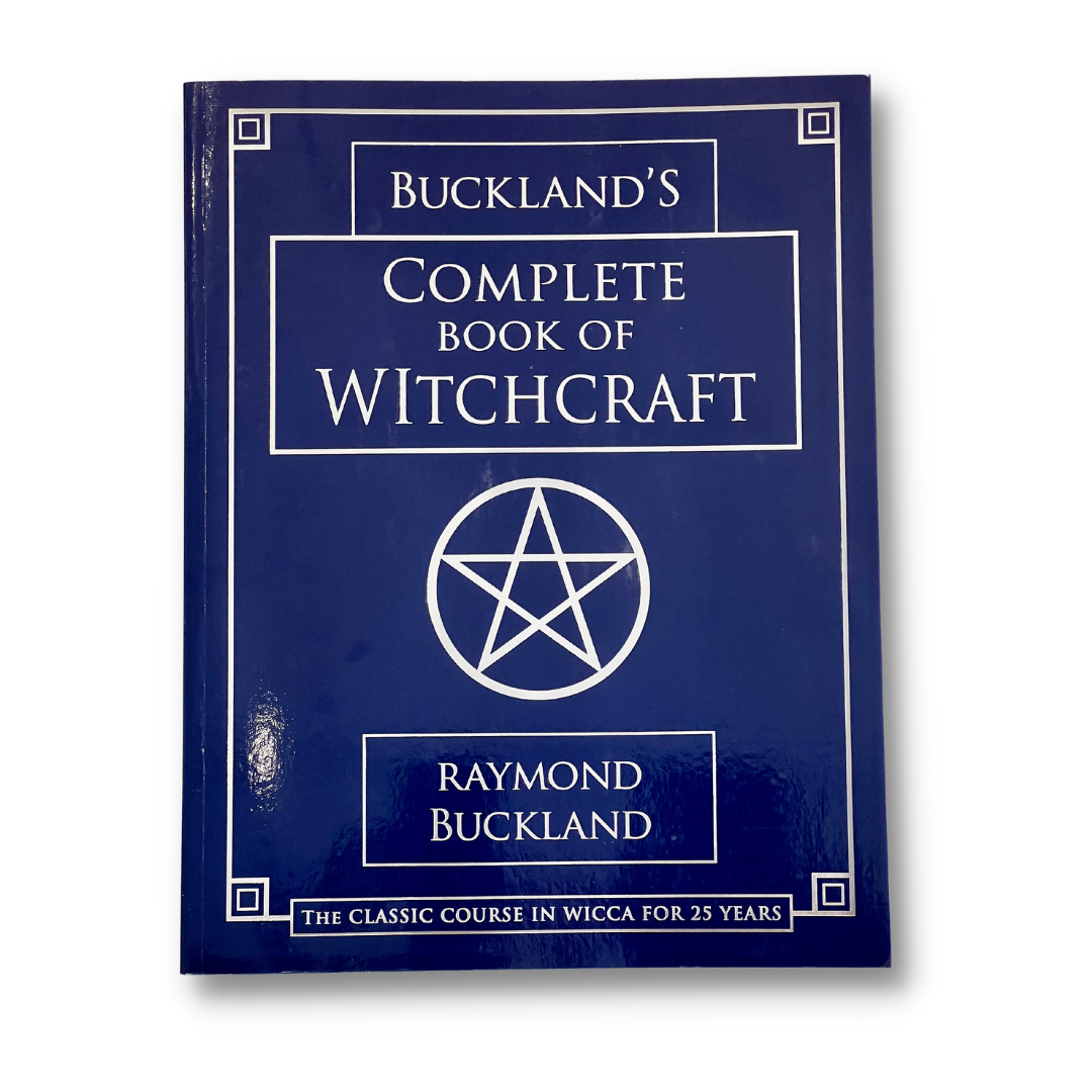 Buckland's Complete Book of Witchcraft
