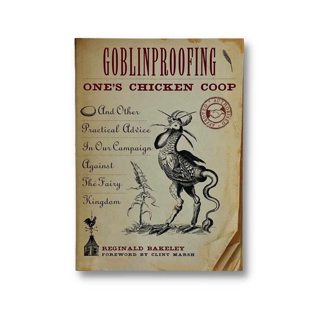 Goblinproofing One’s Chicken Coop