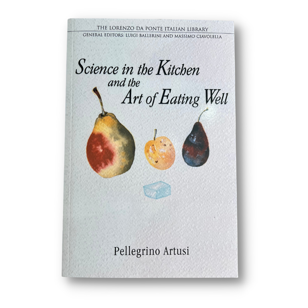 Science in the Kitchen and the Art of Eating Well