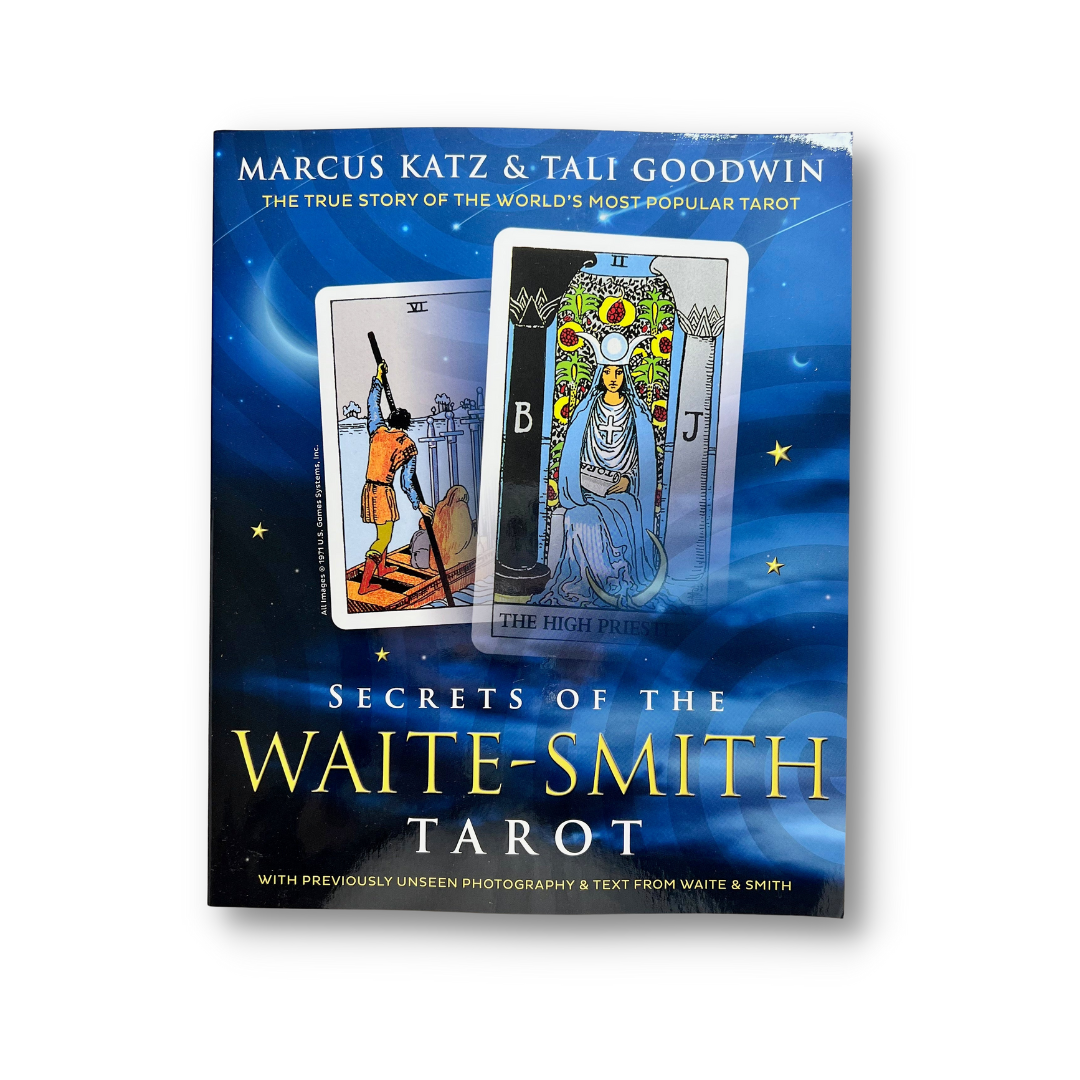 Secrets of the Waite-Smith Tarot