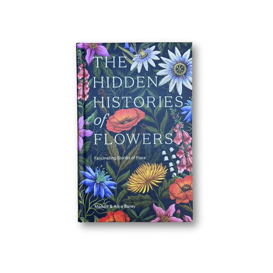 The Hidden Histories of Flowers