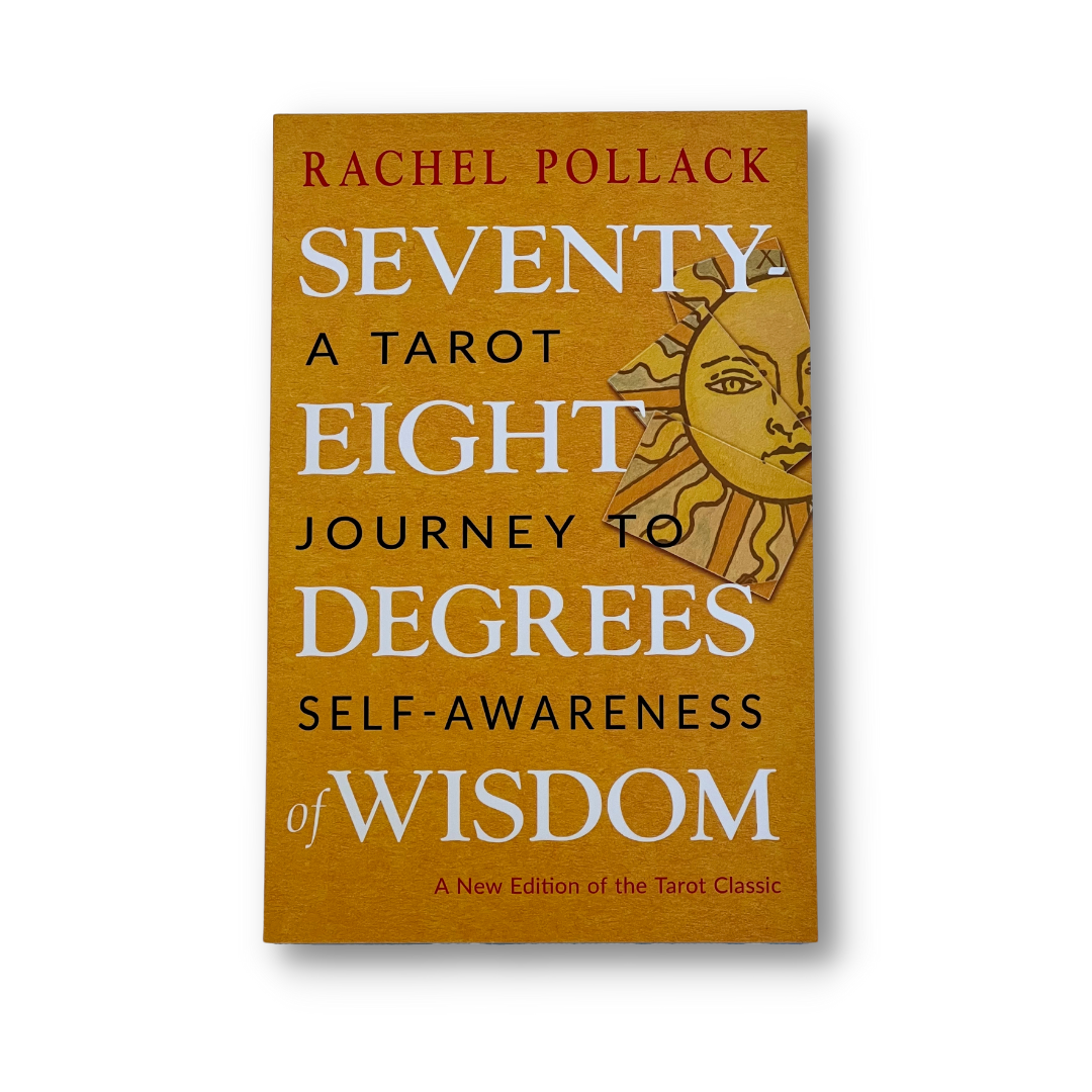 Seventy-Eight Degrees of Wisdom – Florence Selene Tarot