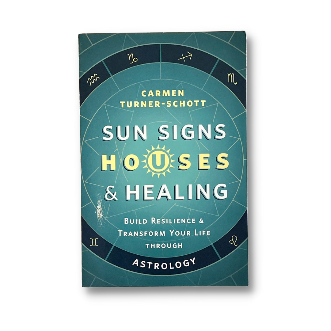 Sun Signs, Houses & Healing