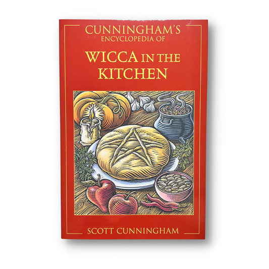 Cunningham’s Encyclopedia of Wicca in the Kitchen
