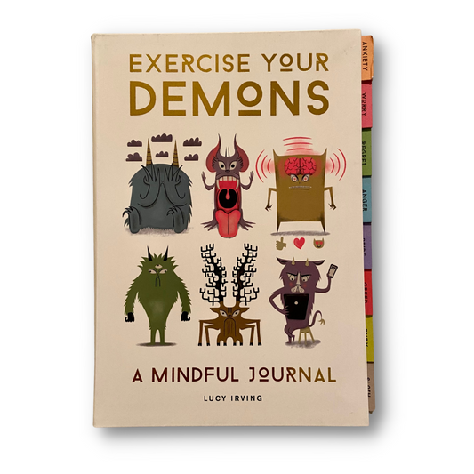 Exercise Your Demons: A Mindful Journal